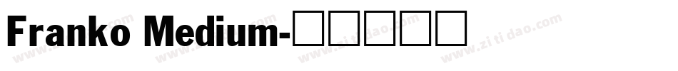 Franko Medium字体转换